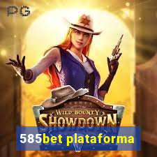 585bet plataforma